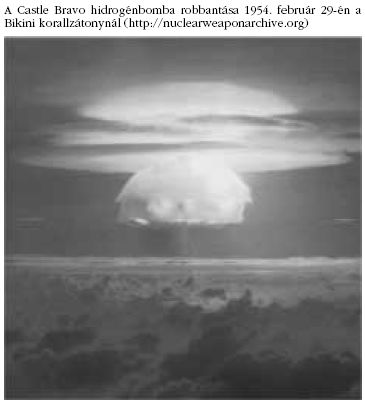A Castle Bravo hidrogénbomba robbantása 1954.
