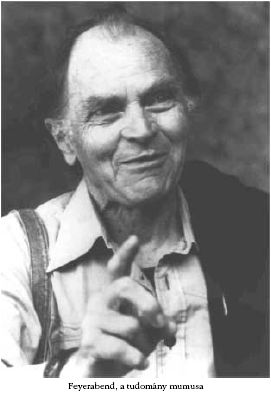 Feyerabend, a tudomny mumusa